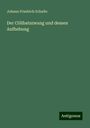 Johann Friedrich Schulte: Der Cölibatszwang und dessen Aufhebung, Buch