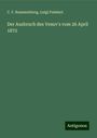 C. F. Rammelsberg: Der Ausbruch des Vesuv's vom 26 April 1872, Buch