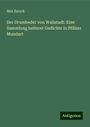 Max Barack: Der Drumbeder von Wallstadt: Eine Sammlung heiterer Gedichte in Pfälzer Mundart, Buch