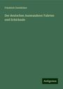 Friedrich Gerstäcker: Der deutschen Auswanderer Fahrten und Schicksale, Buch