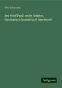 Otto Schmoller: Der Brief Pauli an die Galater, theologisch-homiletisch bearbeitet, Buch