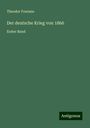 Theodor Fontane: Der deutsche Krieg von 1866, Buch