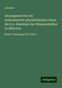 Anonym: Sitzungsberichte der mathematisch-physikalischen Classe der k.b. Akademie der Wissenschaften zu München, Buch