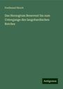 Ferdinand Hirsch: Das Herzogtum Benevent bis zum Untergange des langobardischen Reiches, Buch