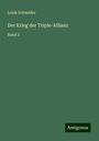 Louis Schneider: Der Krieg der Triple-Allianz, Buch