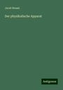 Jacob Heussi: Der physikalische Apparat, Buch