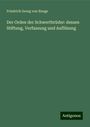 Friedrich Georg Von Bunge: Der Orden der Schwertbrüder: dessen Stiftung, Verfassung und Auflösung, Buch