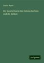 Gustav Rasch: Der Leuchtthurm des Ostens; Serbien und die Serben, Buch