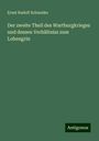 Ernst Rudolf Schneider: Der zweite Theil des Wartburgkrieges und dessen Verhältniss zum Lohengrin, Buch