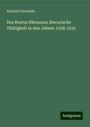 Adalbert Horawitz: Des Beatus Rhenanus literarische Thätigkeit in den Jahren 1508-1531, Buch