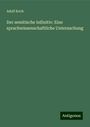 Adolf Koch: Der semitische Infinitiv: Eine sprachwissenschaftliche Untersuchung, Buch