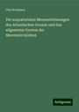 Otto Krümmel: Die acquatorialen Meeresströmungen des Atlantischen Oceans und das allgemeine System der Meerescirculation, Buch