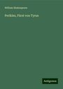 William Shakespeare: Perikles, Fürst von Tyrus, Buch