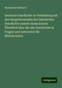 Maximilian Beilhack: Deutsche Geschichte in Verbindung mit den Hauptmomenten der baierischen Geschichte sammt einem kurzen Überblick über die alte Geschichte in Fragen und Antworten für Mittelschulen, Buch