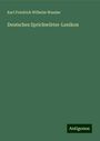 Karl Friedrich Wilhelm Wander: Deutsches Sprichwörter-Lexikon, Buch