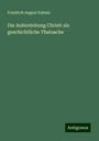 Friedrich August Kahnis: Die Auferstehung Christi als geschichtliche Thatsache, Buch