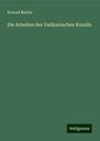 Konrad Martin: Die Arbeiten des Vatikanischen Konzils, Buch