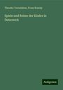 Theodor Vernaleken: Spiele und Reime der Kinder in Österreich, Buch