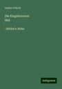Gustav Fritsch: Fritsch, G: Eingeborenen Süd¿-Afrika's Atlas, Buch