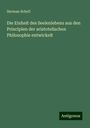 Herman Schell: Die Einheit des Seelenlebens aus den Principien der aristotelischen Philosophie entwickelt, Buch
