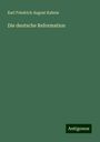 Karl Friedrich August Kahnis: Die deutsche Reformation, Buch