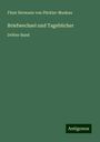 Fürst Hermann von Pückler-Muskau: Briefwechsel und Tagebücher, Buch