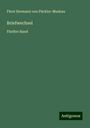 Fürst Hermann von Pückler-Muskau: Briefwechsel, Buch