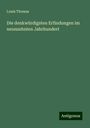 Louis Thomas: Die denkwürdigsten Erfindungen im neunzehnten Jahrhundert, Buch