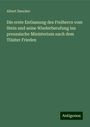 Albert Duncker: Die erste Entlassung des Freiherrn vom Stein und seine Wiederberufung ins preussische Ministerium nach dem Tilsiter Frieden, Buch