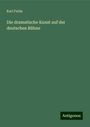 Karl Fulda: Die dramatische Kunst auf der deutschen Bühne, Buch