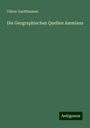 Viktor Gardthausen: Die Geographischen Quellen Ammians, Buch