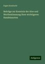 Eugen Kondracki: Beiträge zur Kenntnis der Aloe und Wertbestimmung ihrer wichtigeren Handelssorten, Buch