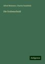 Alfred Meissner: Die Grabesschuld, Buch