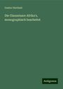 Gustav Hartlaub: Die Glanzstaare Afrika's, monographisch bearbeitet, Buch