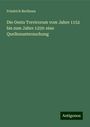 Friedrich Bertheau: Die Gesta Trevirorum vom Jahre 1152 bis zum Jahre 1259: eine Quellenuntersuchung, Buch