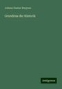 Johann Gustav Droysen: Grundriss der Historik, Buch