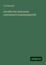 Carl Brancsik: Die Käfer der Steiermark: systematisch zusammengestellt, Buch