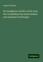 August Pollmann: Die Honigbiene und ihre Zucht nach den Grundsätzen der besten Meister und neuesten Forschungen, Buch