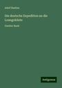 Adolf Bastian: Die deutsche Expedition an die Loangoküste, Buch