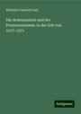 Wilhelm Friedrich Paul: Die Hohenzollern und der Protestantismus: in der Zeit von 1517-1571, Buch