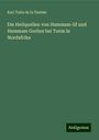 Karl Tulin de la Tunisie: Die Heilquellen von Hammam-lif und Hammam Gorbos bei Tunis in Nordafrika, Buch