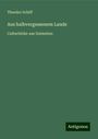 Theodor Schiff: Aus halbvergessenem Lande, Buch