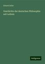 Eduard Zeller: Geschichte der deutschen Philosophie seit Leibniz, Buch