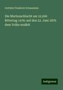 Gottlieb Friedrich Ochsenbein: Die Murtenschlacht am 10,000 Rittertag 1476: auf den 22. Juni 1876 dem Volke erzählt, Buch