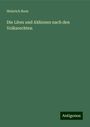 Heinrich Boos: Die Liten und Aldionen nach den Volksrechten, Buch