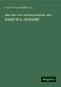 Friedrich Heinrich Dieterici: Die Lehre von der Weltseele bei den Arabern im X. Jahrhundert, Buch