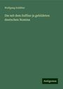 Wolfgang Schlüter: Die mit dem Suffixe ja gebildeten deutschen Nomina, Buch