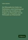 Gideon Spicker: Die Philosophie des Grafen von Shaftesbury, nebst Einleitung und Kritik über das Verhältniss der Religion zur Philosophie und der Philosophie zur Wissenschaft, Buch