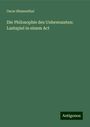 Oscar Blumenthal: Die Philosophie des Unbewussten: Lustspiel in einem Act, Buch