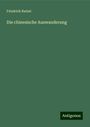 Friedrich Ratzel: Die chinesische Auswanderung, Buch